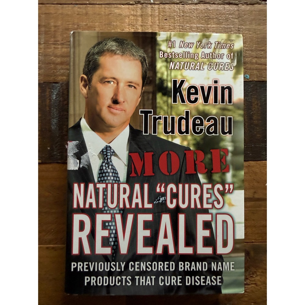 More Natural Cures Revealed Kevin Trudeau Hardcover Book Alternative Health